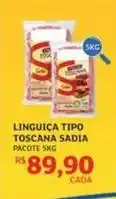 Assaí Atacadista Sadia - linguiça tipo toscana oferta