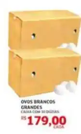 Assaí Atacadista Ovos brancos grandes oferta