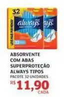 Assaí Atacadista Always - absorvente com abas superproteção oferta