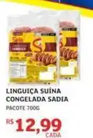 Assaí Atacadista Sadia - linguiça suína congelada oferta