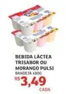 Assaí Atacadista Pulsi - bebida láctea trisabor ou morango oferta
