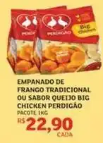 Assaí Atacadista Perdigão - empanado de frango tradicional ou sabor queijo big chicken oferta