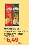 Assaí Atacadista Liane - macarrão de semola ou com ovos espaguete oferta
