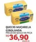 Assaí Atacadista Girolanda - queijo muçarela oferta