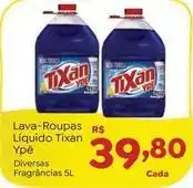 Novo Atacarejo Tixan - ypê lava-roupas líquido oferta