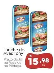 Novo Atacarejo Tony - lanche de aves oferta
