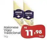 Novo Atacarejo Vigor - maionese tradicional oferta