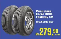 Supermercados Mateus Pneu para Carro XBRI Fastway C2 oferta