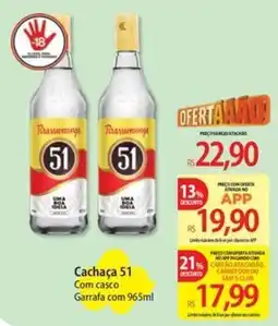 Atacadão Cachaça 51 com casco oferta