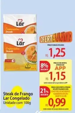 Atacadão Steak de Frango Lar Congelado oferta