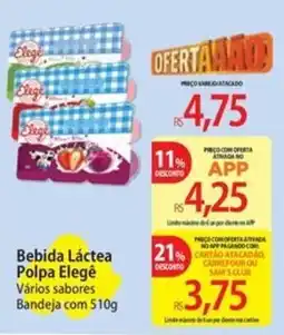 Atacadão Bebida Láctea Polpa Elegê oferta