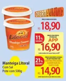 Atacadão Manteiga Litoral Com Sal oferta