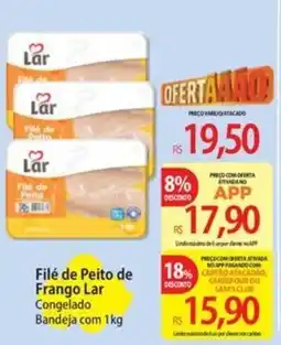 Atacadão Filé de Peito de Frango Lar oferta