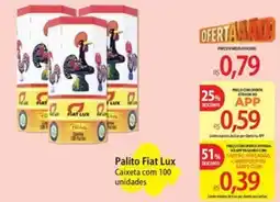 Atacadão Palito fiat lux oferta