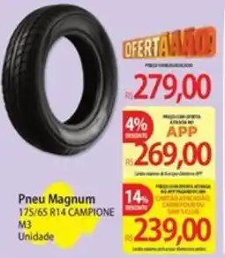 Atacadão Pneu magnum 175/65 R14 campione m3 oferta