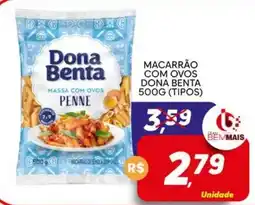 Supermercado Bem Barato Macarrão com ovos dona benta penne oferta