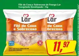 Rede Supermarket Filé de Coxa e Sobrecoxa de Frango Lar oferta