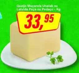 Rede Supermarket Queijo Muçarela Unalak ou Latvida Peça ou Pedaço oferta