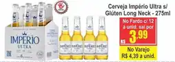 Serrano Supermercado Cerveja Império Ultra s/ Glúten Long Neck oferta