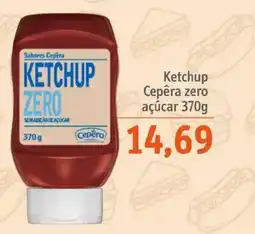 Sonda Ketchup cepêra zero oferta