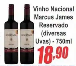 Serrano Supermercado Vinho Nacional Marcus James Reservado (diversas Uvas) oferta