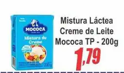 Serrano Supermercado Mistura Láctea Creme de Leite Mococa TP oferta