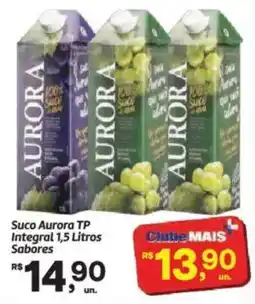 Fort Atacadista Suco aurora tp integral 1,5 litros sabores oferta