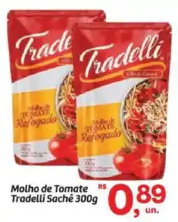 Fort Atacadista molho de tomate tradellì sachê oferta
