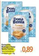 Atacadão Dona benta - fermento biológioco dona oferta