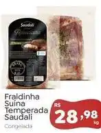 Novo Atacarejo Saudali - fraldinha suína temperada oferta