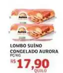 Assaí Atacadista Aurora - lombo suíno congelado oferta