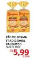 Assaí Atacadista Bauducco - pão de forma tradicional oferta