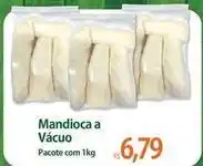 Atacadão Pacote - mandioca a vácuo oferta