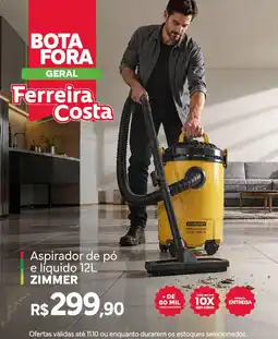 Ferreira Costa Aspirador de pó e líquido 12L zimmer oferta