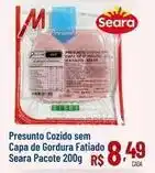 Max Atacadista Seara - presunto cozido sem capa de gordura fatiado oferta