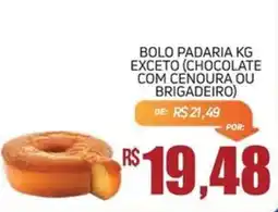 Economart Atacadista Bolo padaria kg exceto (chocolate com cenoura ou brigadeiro) oferta