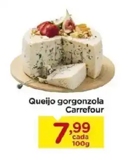 Carrefour Bairro Queijo gorgonzola carrefour oferta