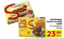 Carrefour Bairro Almôndega bovina ou Kibe Sadia oferta