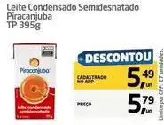 Tenda Atacado Piracanjuba - leite condensado semidesnatado oferta