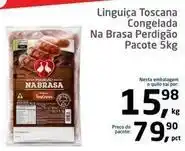 Tenda Atacado Perdigão - linguiça toscana congelada na brasa oferta