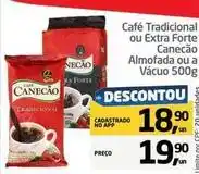 Tenda Atacado Canecão - café tradicional ou extra forte oferta