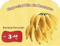 Novo Atacarejo Banana pacovan oferta