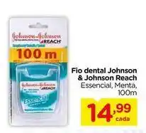Carrefour Johnson & johnson - fio dental reach essencial oferta