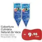 Novo Atacarejo Natural da vaca - cobertura culinária bisnaga sabor requeijão oferta