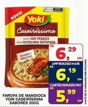 Roldão Yoki - farofa de mandioca caseirissima oferta