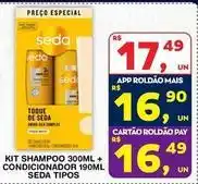 Roldão Seda - kit shampoo + condicionador oferta