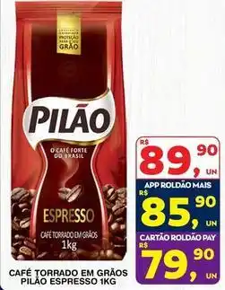 Roldão Pilão - café torrado em graos espresso oferta