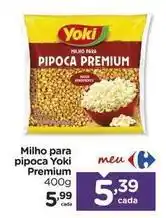 Carrefour Yoki - milho para pipoca premium oferta
