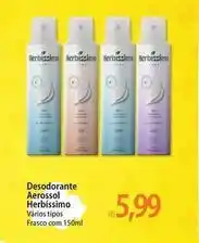 Atacadão Herbissimo - desodorante aerossol oferta