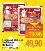 Atacadão Pacote - linguiça calabresa excelência resfriada oferta